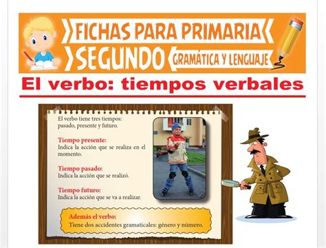 Los Tiempos Verbales Para Segundo Grado De Primaria