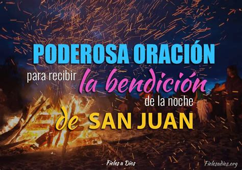 La Noche de San Juan Poderosa oración para recibir la bendición