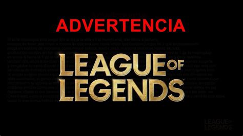 La Advertencia OCULTA De LEAGUE OF LEGENDS YouTube