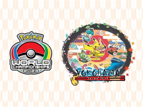 2023 Pokémon World Championships Schedule Campaign Event The