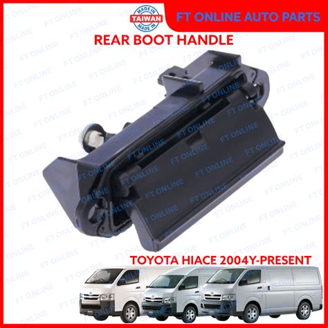 TOYOTA HIACE 2004 PRESENT KDH200 HANDLE TAILGATE REAR BOOT BONNET DOOR