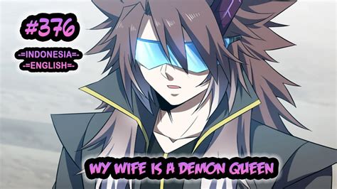 My Wife Is A Demon Queen Ch 376 [indonesia English] Youtube