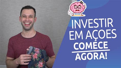 Investir Em A Es Pouco Dinheiro Dicas Youtube