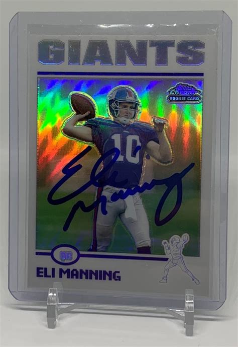 Eli Manning Autographed 2004 Topps Chrome Refractor Rookie Sports