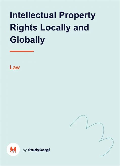 Intellectual Property Rights Locally And Globally Free Essay Example