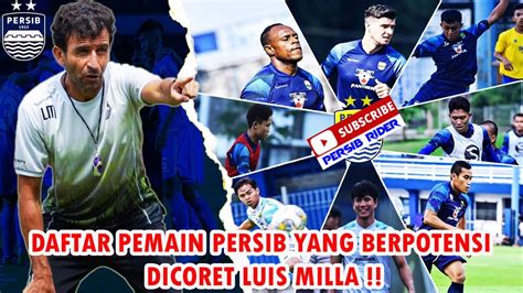 DAFTAR PEMAIN PERSIB YG BERPOTENSI DICORET LUIS MILLA DARI MINIM MENIT