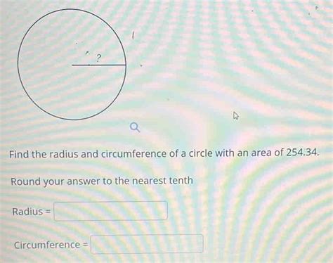 Solved Find The Radius And Circumference Of A Circle With An Area Of