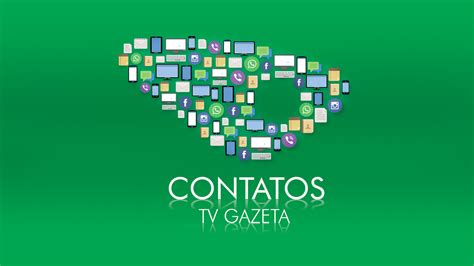 Saiba Como Se Comunicar A Tv Gazeta Tvgazetaes Rede Globo