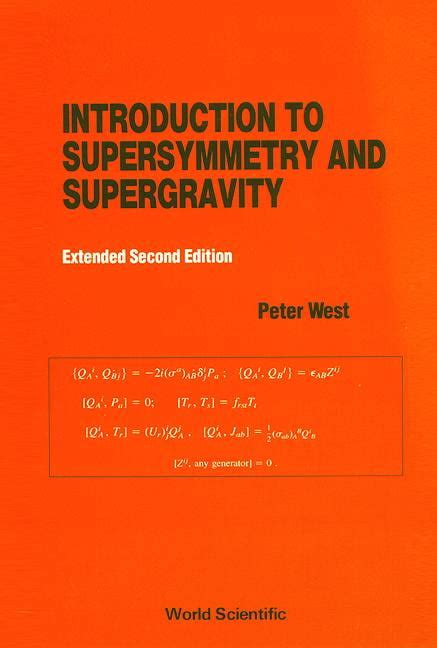 Introduction to Supersymmetry and Supergravity (Revised and Extended ...