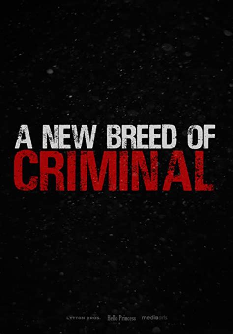 A New Breed of Criminal film 2023 Kritikák videók szereplők