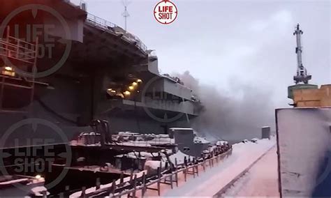 Russia S Only Aircraft Carrier Catches Fire Daily Mail Online