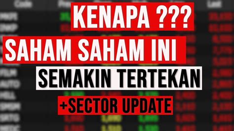 Kenapa Sektor Saham Ini Tertekan Lagi Youtube