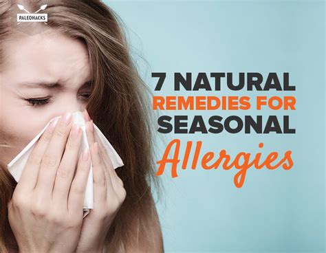 7 Natural Remedies For Seasonal Allergies Plus Most Common Allergens