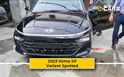 Hyundai Verna Sx Mid Variant Spotted Ahead Of Launch