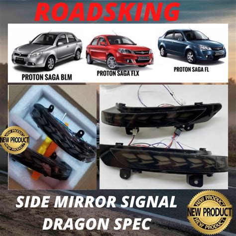 PROTON SAGA FLX BLM SIDE MIRROR SIGNAL RUNNING WELCOME LIGHT DRAGON