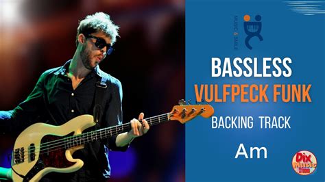 Backing Track Bassless Vulfpeck Funk In A Minor 120 Bpm Youtube