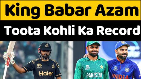 Babar Azam Breaks Virat Kohli Fastest T Runs Record Against