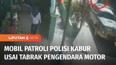 Detik Detik Mobil Patroli Polisi Tabrak Lari Pengendara Motor Terekam