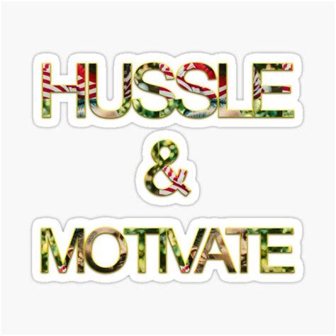 HUSSLE MOTIVATE Sticker For Sale By RASIMILLI Redbubble