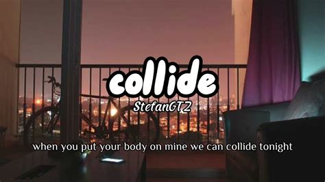 Justine Skye Ft Tyga Collide Lyrics [sped Up] Youtube