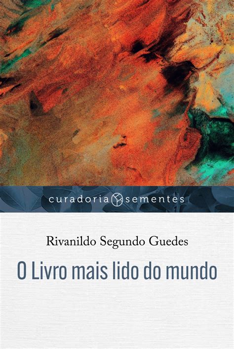 Qual É O Livro Mais Lido Do Mundo - O livro mais lido do mundo | Editora Mundo Cristão