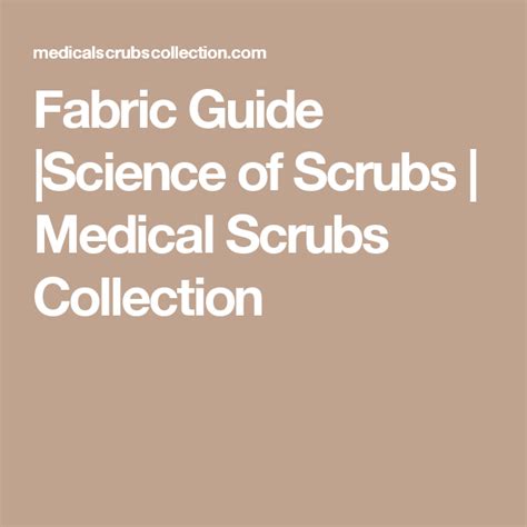 Fabric Guide Science Of Scrubs Medical Scrubs Collection Scrubs