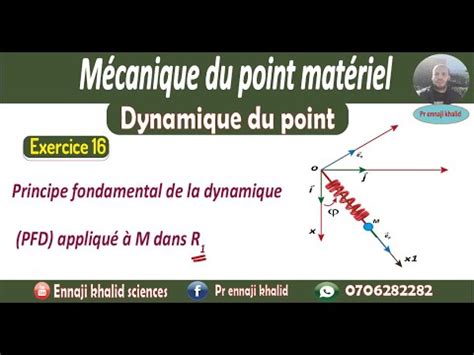 Cinématique et dynamique du point exercice 16 YouTube