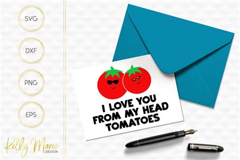 I Love You From My Head Tomatoes Svg File