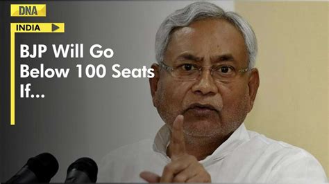 BJP Will Go Below 100 Seats Bihar CM Nitish Kumar S Advice To