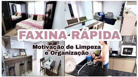 FAXINA RÁPIDA NA CASA TODA MOTIVAÇÃO DE LIMPEZA E ORGANIZAÇÃO