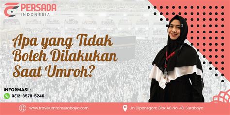 Apa Yang Tidak Boleh Dilakukan Saat Umroh