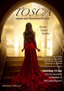 Opera Tosca Dutch Opera Studio Grote Of Sint Nicolaaskerk Brouwershaven