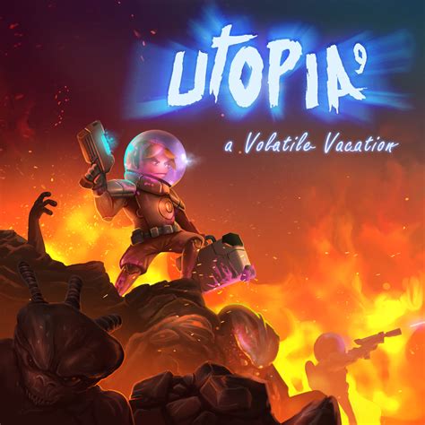 Utopia A Volatile Vacation