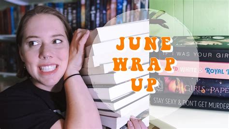 June Wrap Up 12 Books Youtube