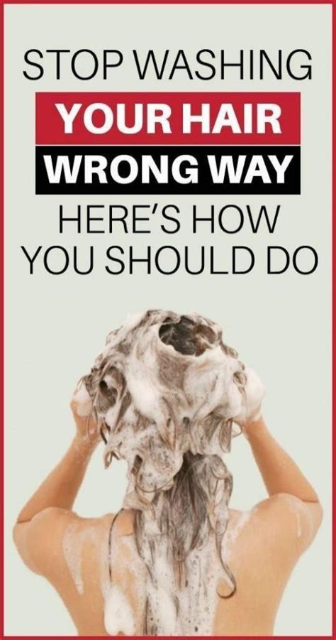 Stop Washing Your Hair In The Wrong Way Heres How You Should Do It