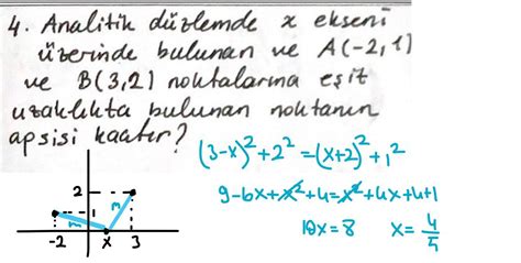 4 Analitik Düzlemde X Ekseni üzerinde Bulunan Ve A 2 1 Ve B 3 21