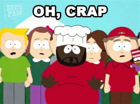 Oh Crap Chef GIF – Oh Crap Chef South Park – discover and share GIFs