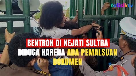 Bentrok Di Kejati Sulawesi Tenggara Massa Desak Terduga Pemalsu