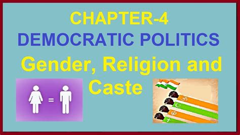 Chapter 4 Gender Religion And Caste Class 10 Democratic Politics