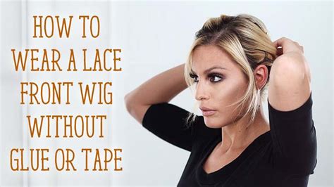 How To Wear A Lace Front Wig Without Glue Or Tape Lewigs