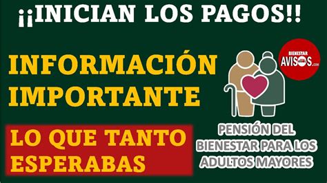 😱🤑¡¡este Viernes Inican Los Pagos De La Pensión Bienestar De Las Personas Adultas Mayores😱🤑