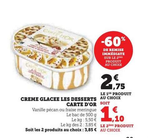 Promo Cr Me Glac E Les Desserts Carte D Or Chez Hyper U Icatalogue Fr