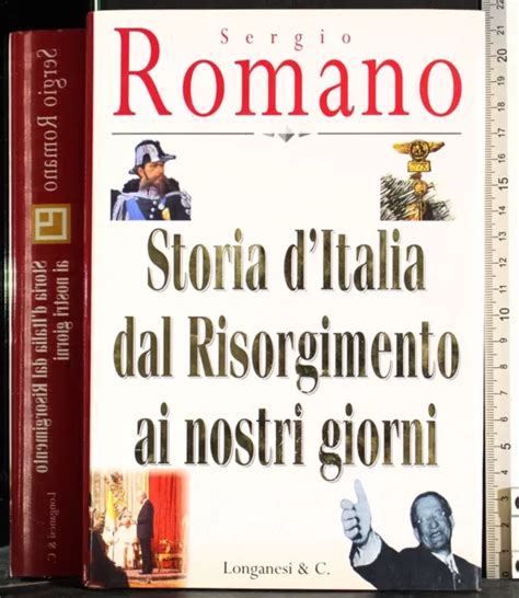 Storia D Italia Dal Risorgimento Ai Nostri Giorni Sergio Romano