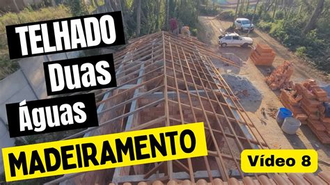 8Telhado duas água madeiramento YouTube