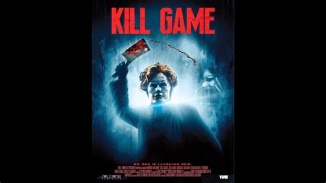 Kill Game Horror Movie Trailer YouTube