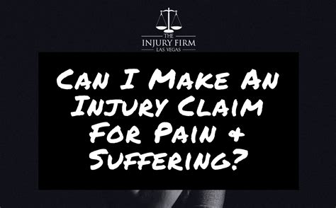 Can I File A Claim For Pain and Suffering? | The Injury Firm