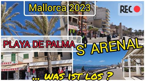 Playa De PalmaLageberichtS ARENAL Rundgang In Der Sonne YouTube