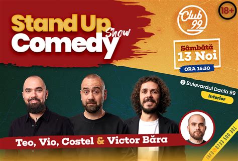 Bilete Stand Up Comedy La Club Cu Teo Vio Costel Victor Bara