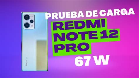 Prueba De CARGA Redmi Note 12 Pro YouTube