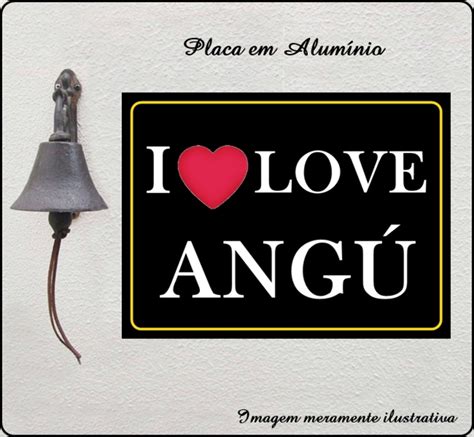 Placa pôster Decorativa em Alumínio I Love Angu Elo7